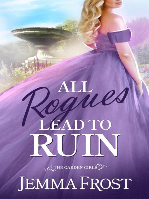 Title details for All Rogues Lead to Ruin by Jemma Frost - Available